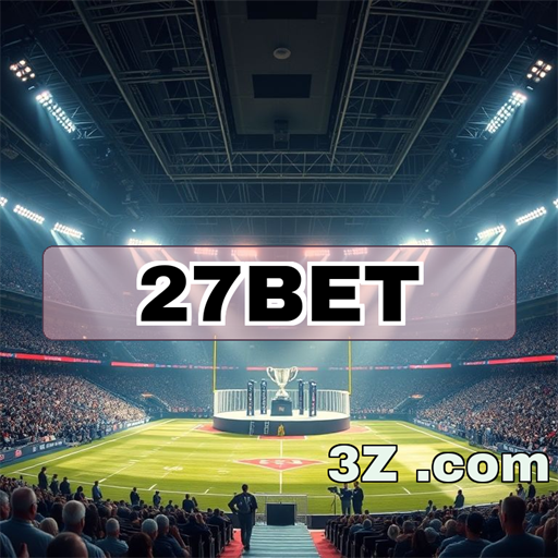 Bônus Imperdível da 27bet: Aposta Com Estilo e Diversão